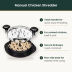 Manual chicken shredder features: twist handle, for chicken, beef & pork, secure lid, non-slip base